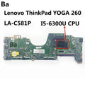 For Lenovo ThinkPad YOGA 260 Laptop Motherboard LA-C581P Notebook Mainboard CPU I5-6200/I5-6300U 100% Tested OK